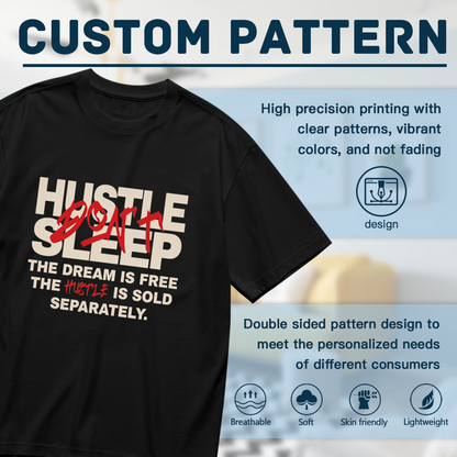 Hustle Don¡¯t Sleep Motivational Streetwear Tee