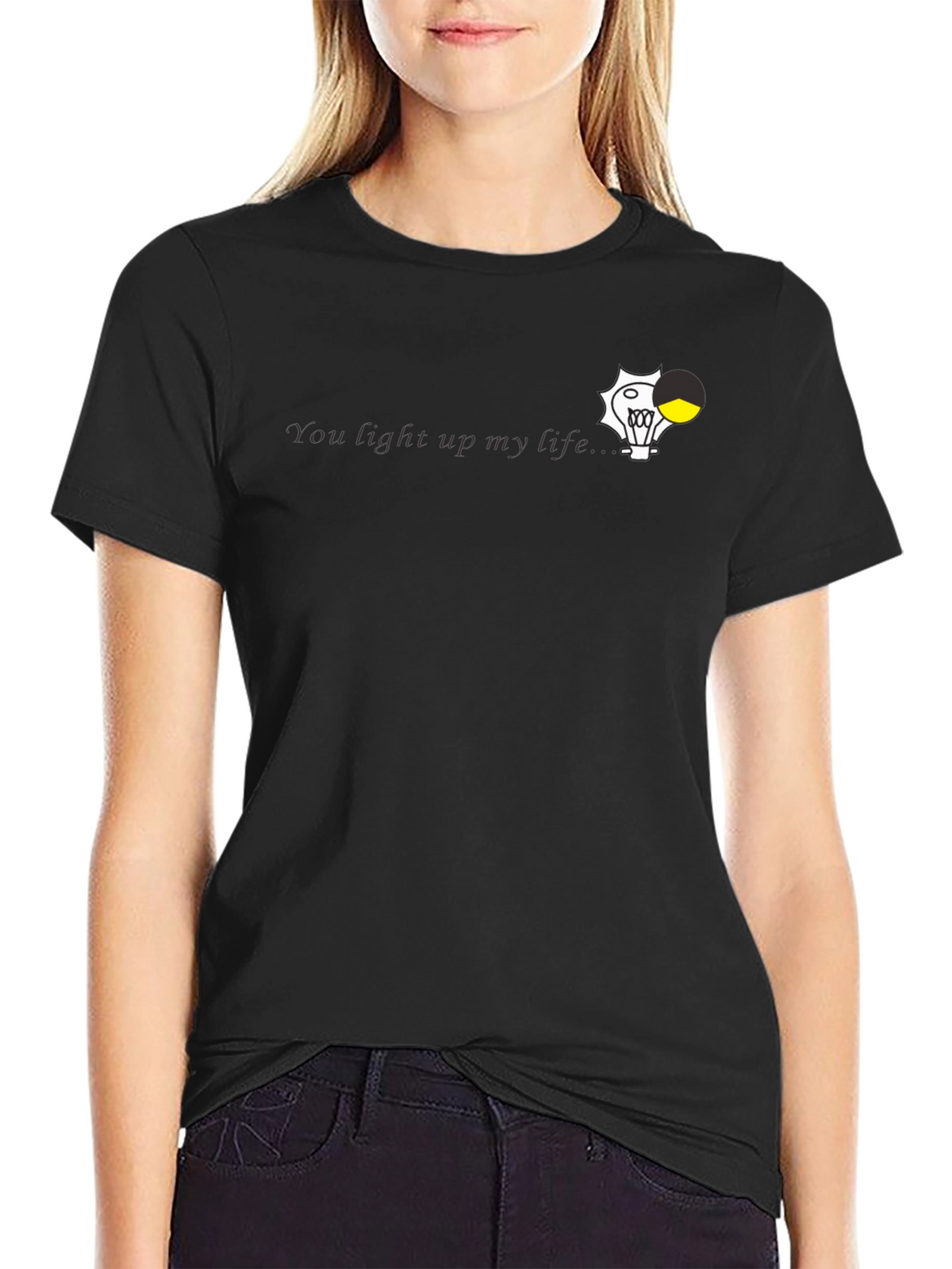 You Light Up My Life Black Graphic Tee