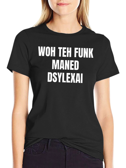 Dyslexia Themed Graphic Tee - Unisex