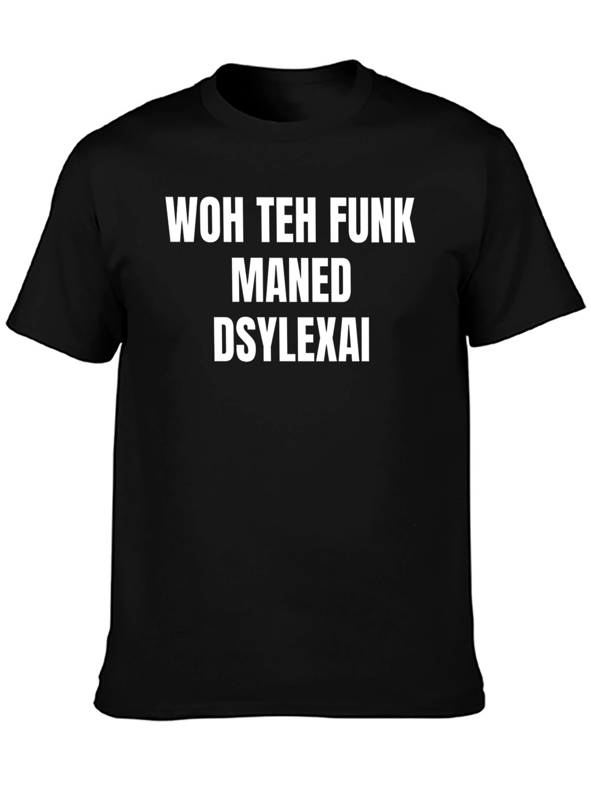 Dyslexia Themed Graphic Tee - Unisex