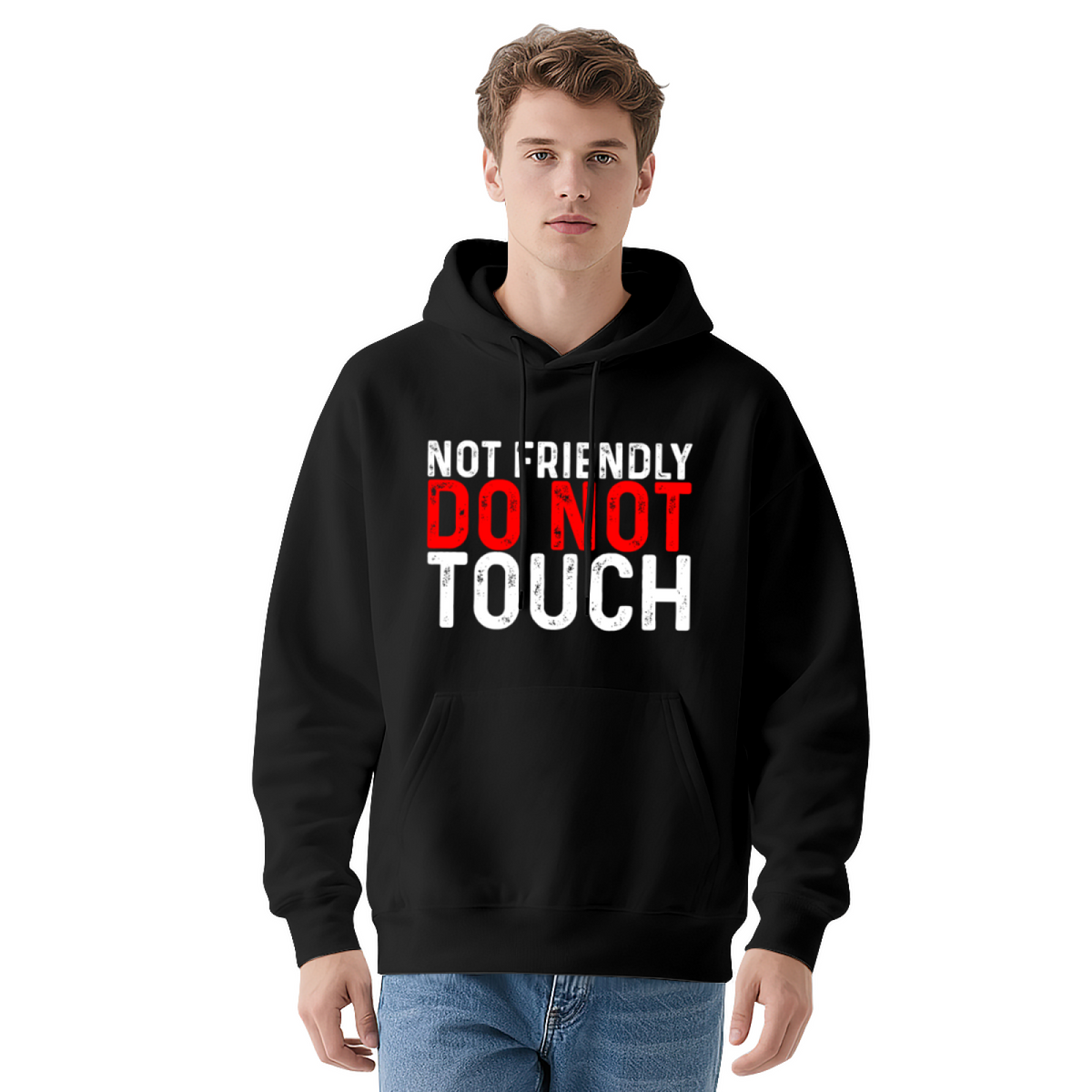 Not Friendly Do Not Touch Sarcastic Unisex Hoodie, Relaxed Wear