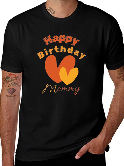 Happy Birthday Mommy Black T-Shirt