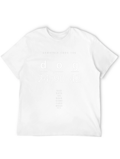 Gematria Code 156 T-Shirt - Dog God Data Design