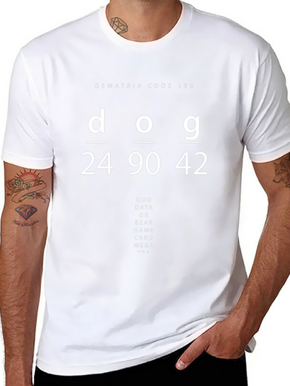 Gematria Code 156 T-Shirt - Dog God Data Design