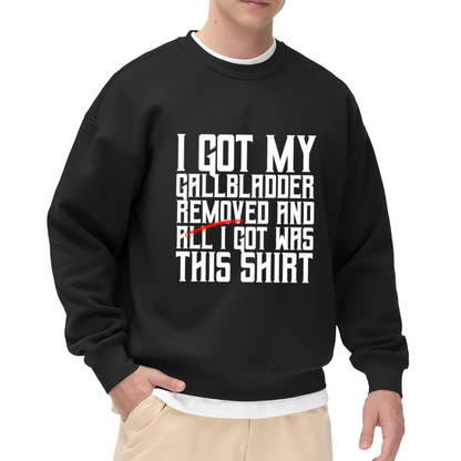 Gallbladder Removal Surgery Funny Recovery Sweatshirt