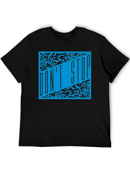 Dont Stop Black T-Shirt with Blue Graphic Design
