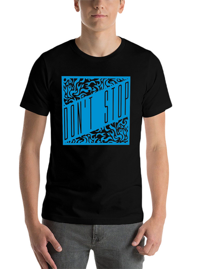 Dont Stop Black T-Shirt with Blue Graphic Design