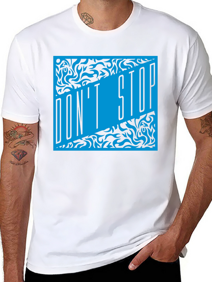 Dont Stop Black T-Shirt with Blue Graphic Design