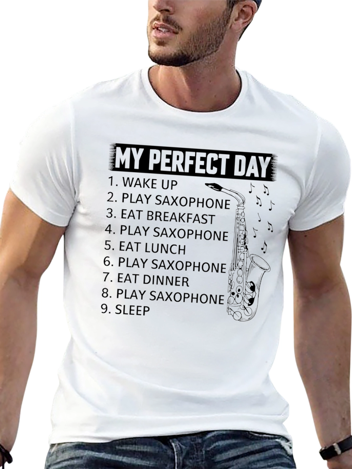 My Perfect Day Saxophone T-Shirt
