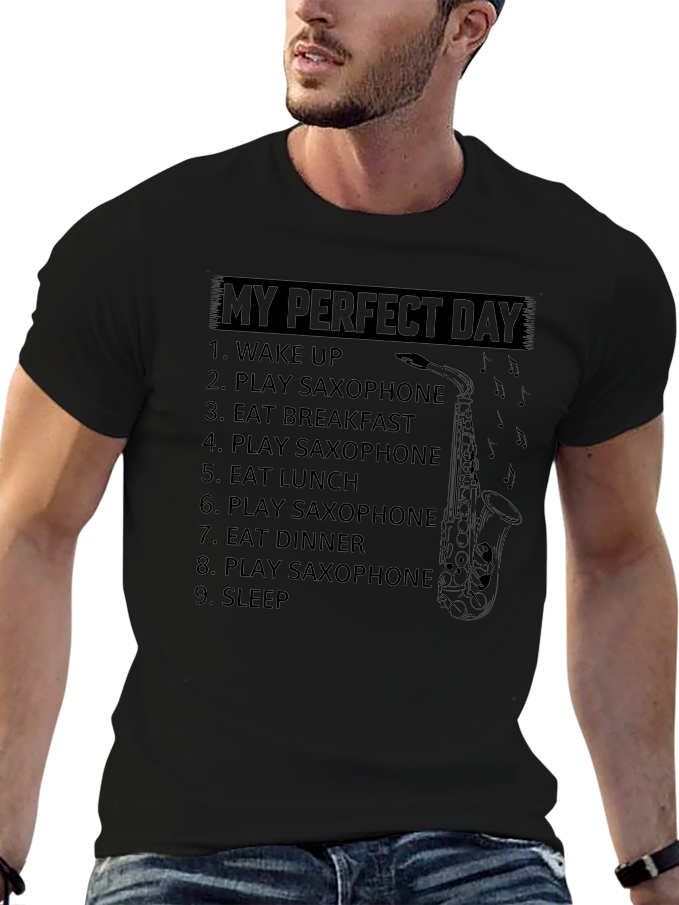 My Perfect Day Saxophone T-Shirt
