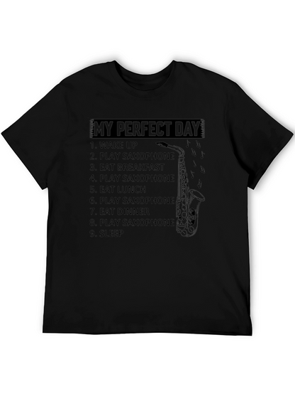 My Perfect Day Saxophone T-Shirt