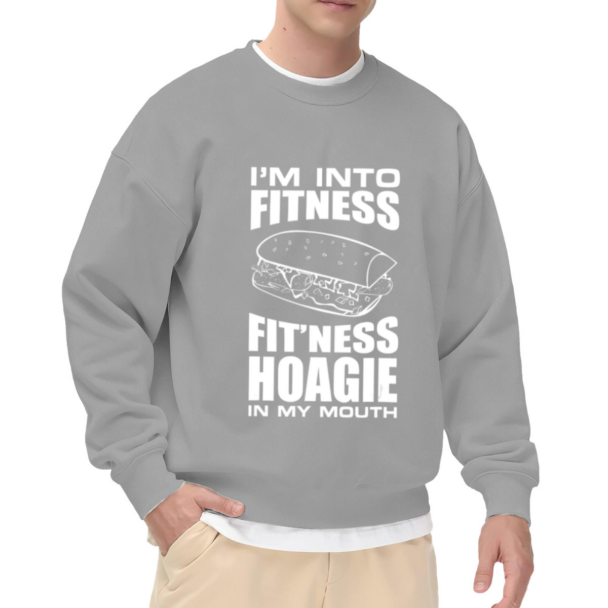 I'm Into Fitness Fit'ness Hoagie In My Mouth Funny Food Crewneck Sweatshirt
