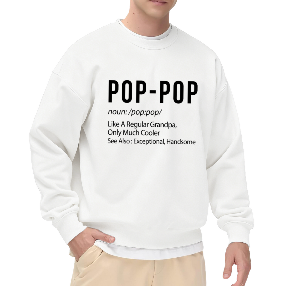 Pop?Pop Definition Cool Grandpa Quote Crewneck Sweatshirt