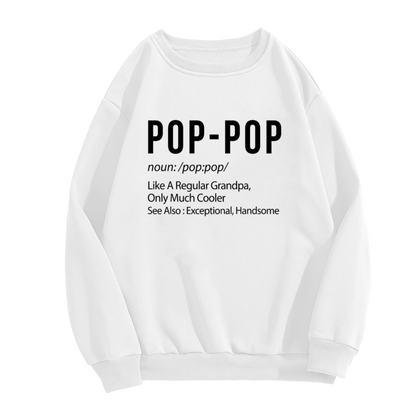 Pop?Pop Definition Cool Grandpa Quote Crewneck Sweatshirt