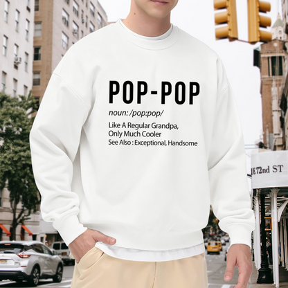 Pop?Pop Definition Cool Grandpa Quote Crewneck Sweatshirt