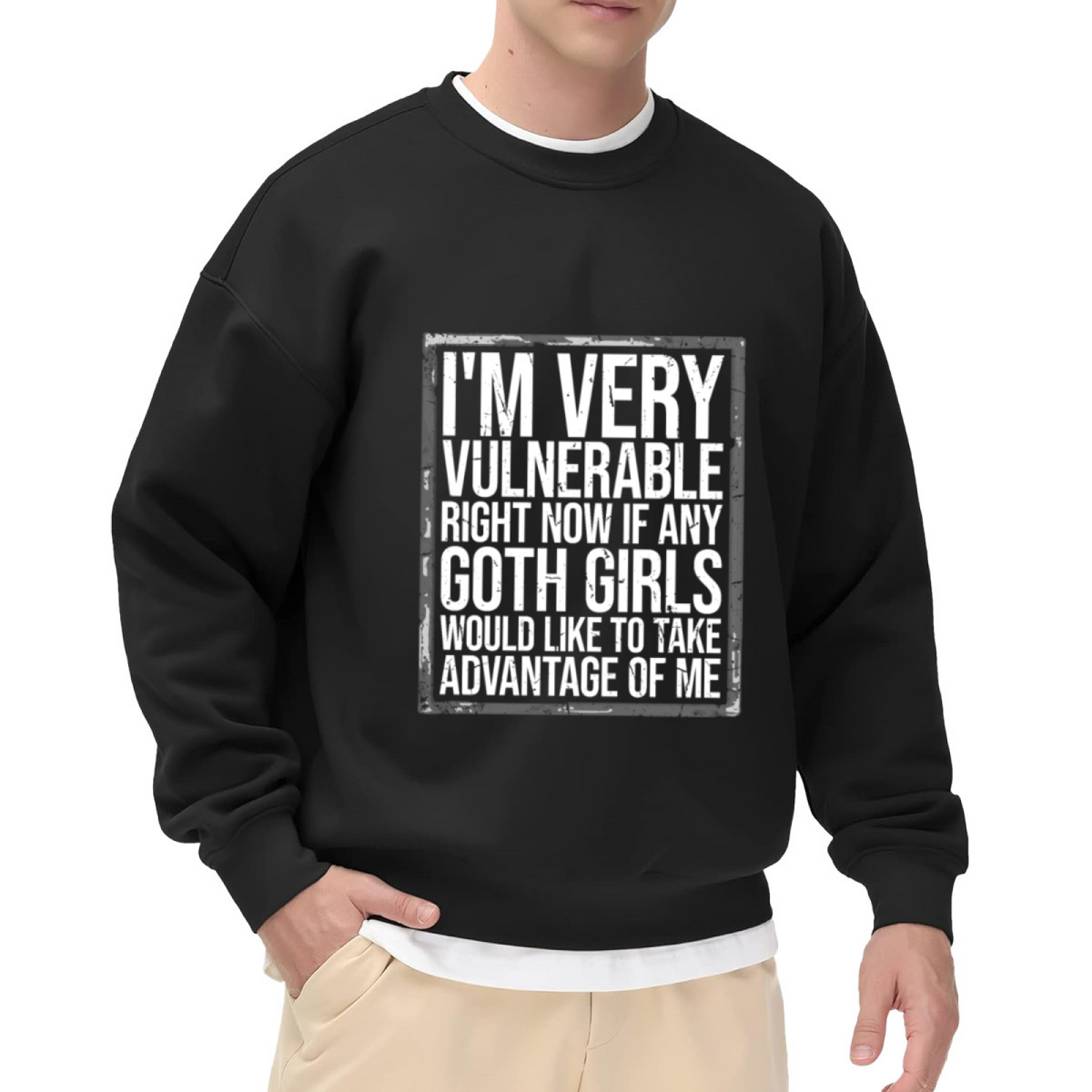I'm Very Vulnerable For Goth Girls Funny Meme Crewneck Sweatshirt
