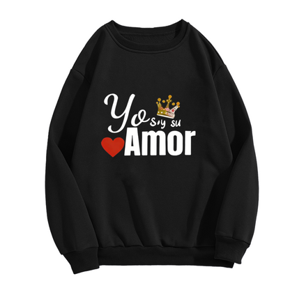 Yo Soy Su Amor Spanish Romantic Crown?Heart Graphic Crewneck Sweatshirt
