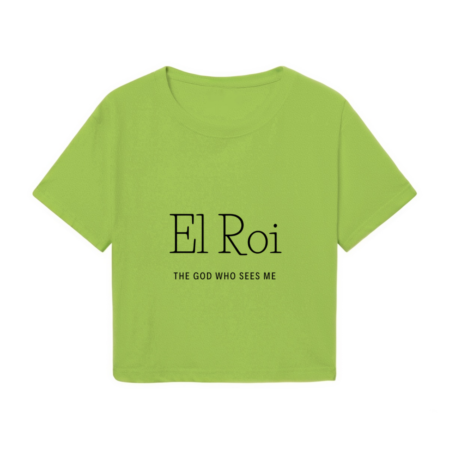 El Roi Faith Quote Lime Green Crop Tee ¨C Minimal Religious Text Graphic Top