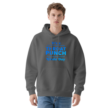 It's A Throat Punch Kinda Day Statement White Hoodie