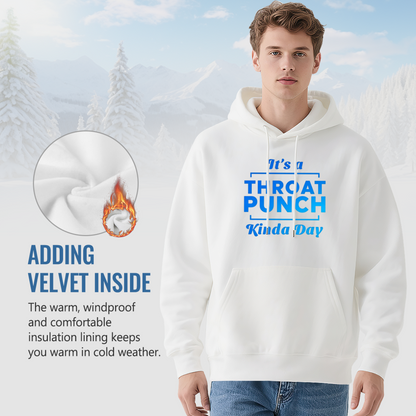 It's A Throat Punch Kinda Day Statement White Hoodie