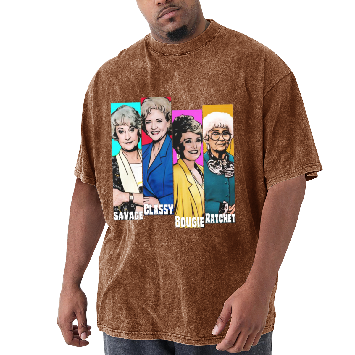 The Golden Girls Savage Classy Bougie Ratchet Retro T-Shirt