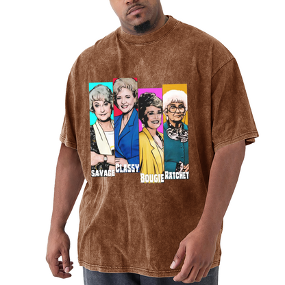 The Golden Girls Savage Classy Bougie Ratchet Retro T-Shirt