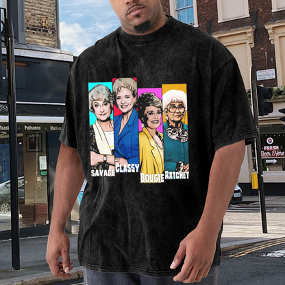 The Golden Girls Savage Classy Bougie Ratchet Retro T-Shirt