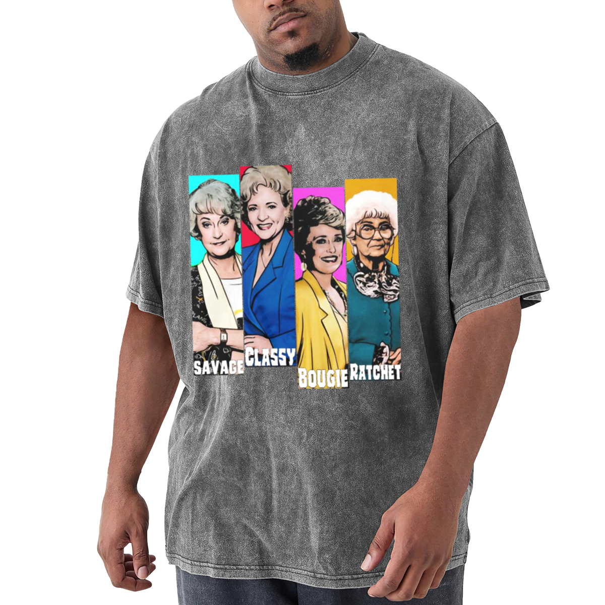 The Golden Girls Savage Classy Bougie Ratchet Retro T-Shirt