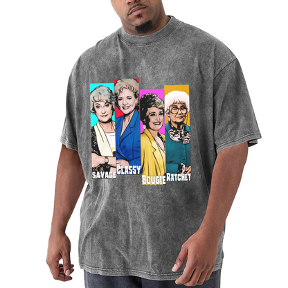 The Golden Girls Savage Classy Bougie Ratchet Retro T-Shirt
