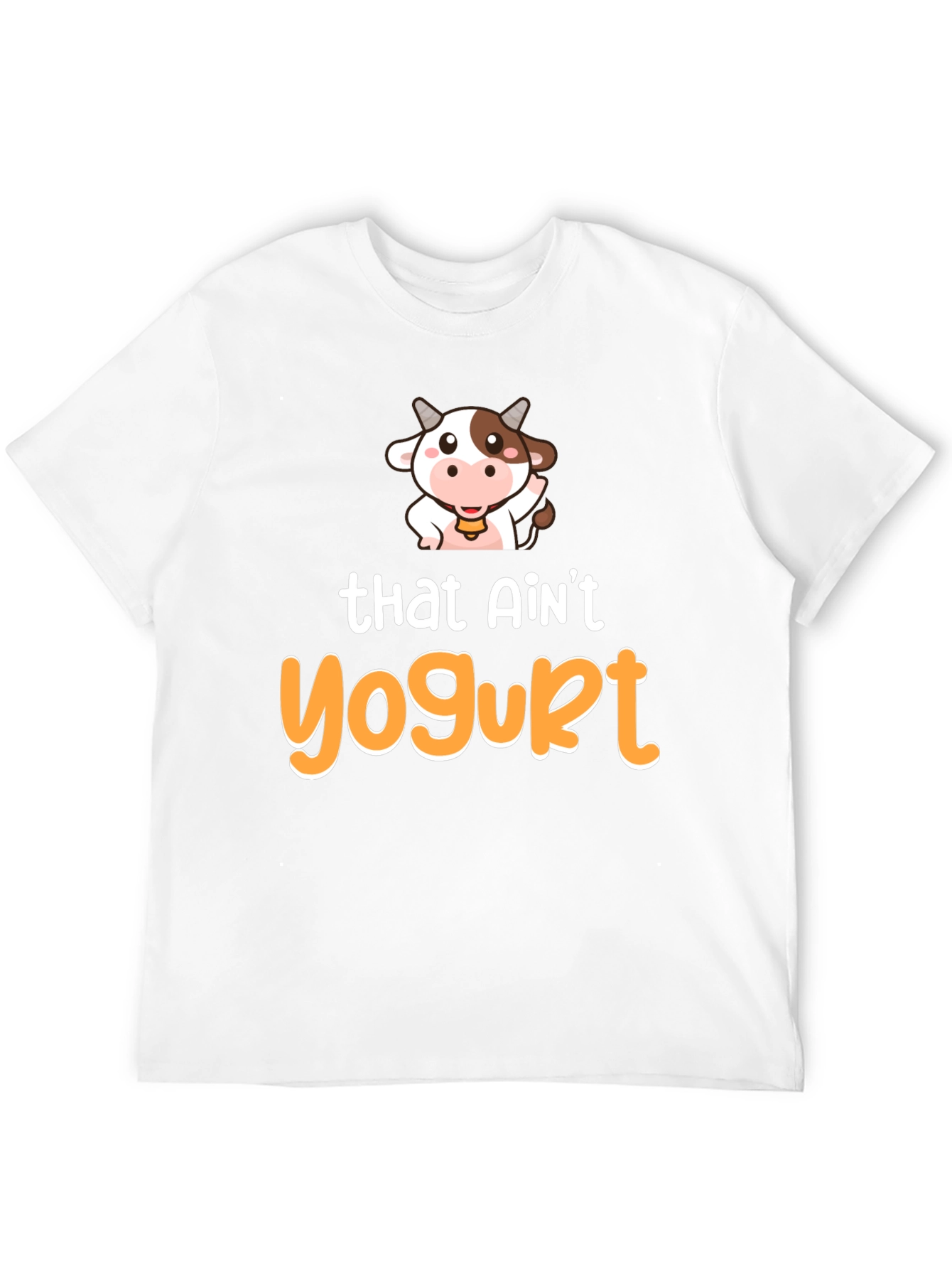Funny Cow T-Shirt - That Aint Yogurt Graphic Tee