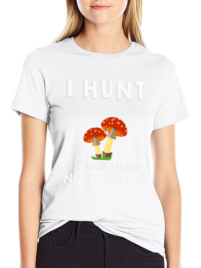 Mushroom Hunter T-Shirt - No Morels Pun Tee