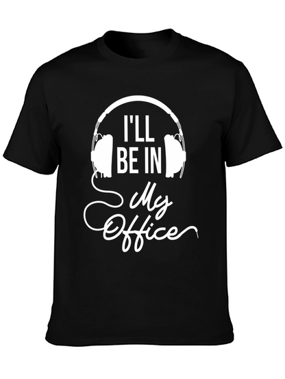 Ill Be In My Office Headphones Graphic Tee