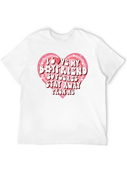 I Love My Boyfriend Graphic Tee