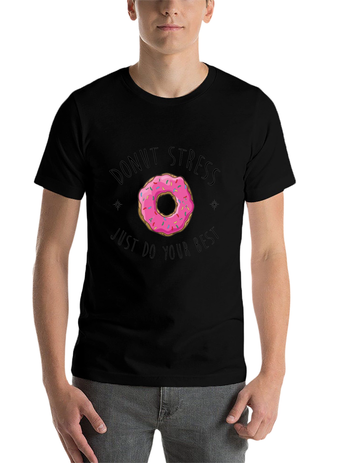 Donut Stress T-Shirt - Just Do Your Best