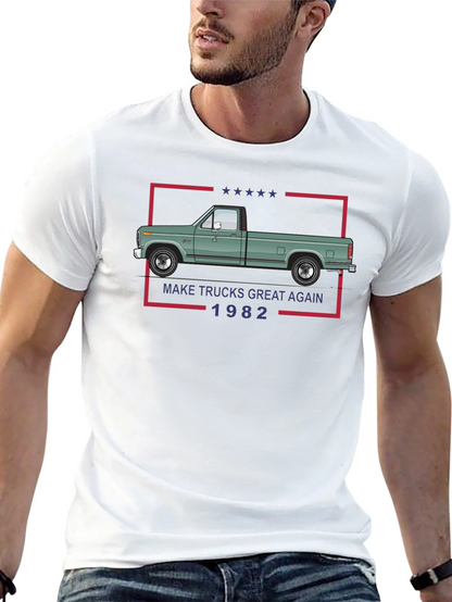 Make Trucks Great Again 1982 T-Shirt