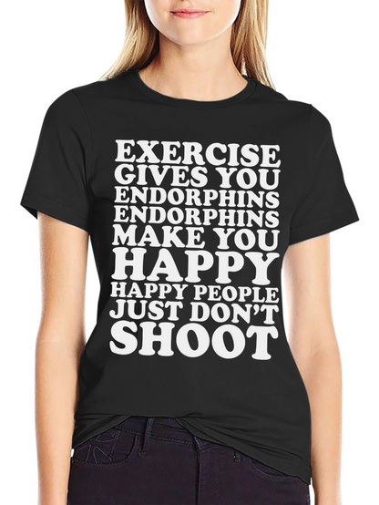Funny Exercise Endorphins Graphic T-Shirt