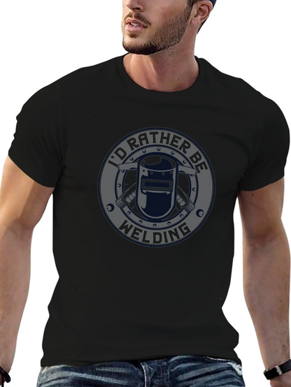 Id Rather Be Welding T-Shirt