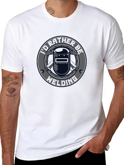 Id Rather Be Welding T-Shirt