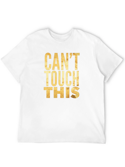 Cant Touch This Graphic Tee