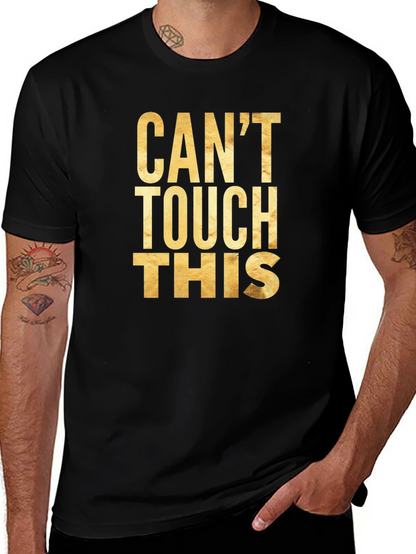 Cant Touch This Graphic Tee