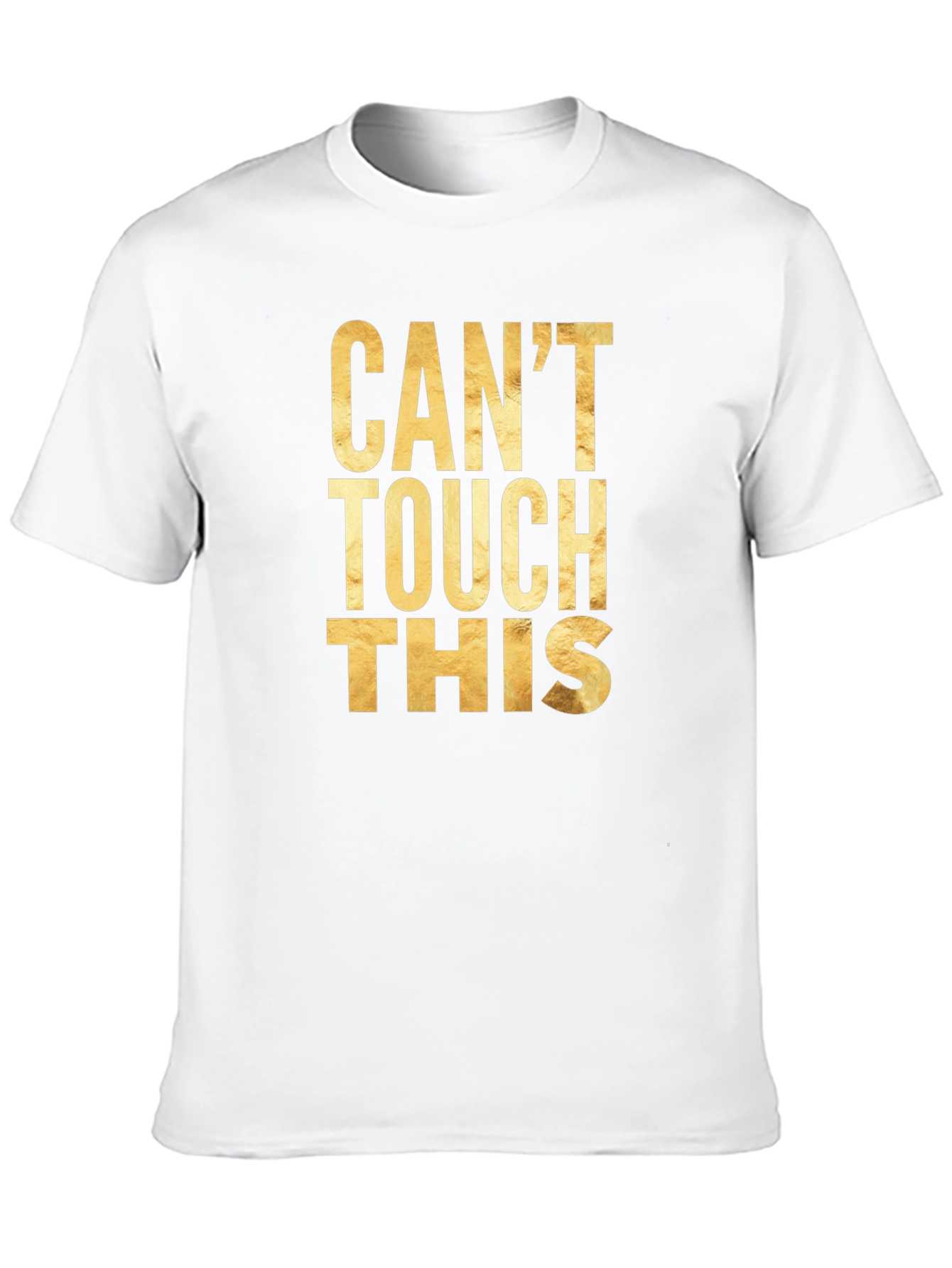 Cant Touch This Graphic Tee