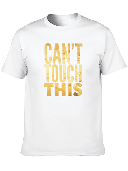 Cant Touch This Graphic Tee