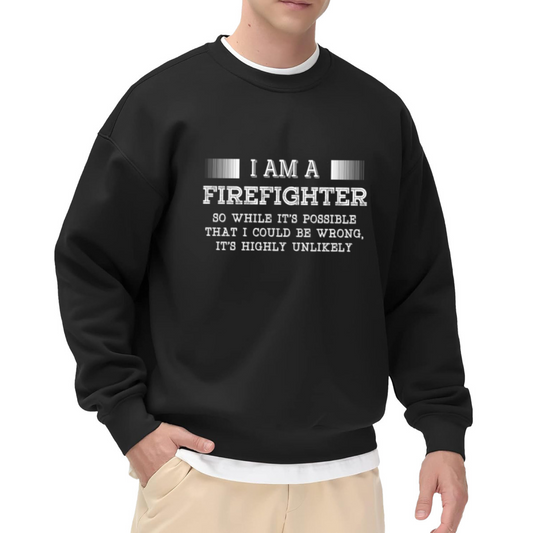 I Am A Firefighter Confident Proud Profession Crew Neck Sweatshirt