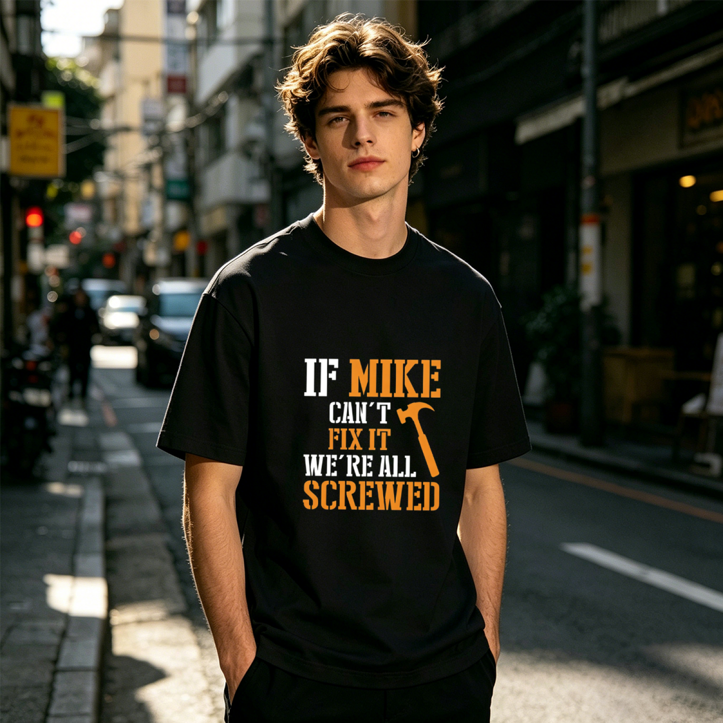 Men's If Mike Can't Fix It Funny Handyman Mechanic Slogan T-Shirt
