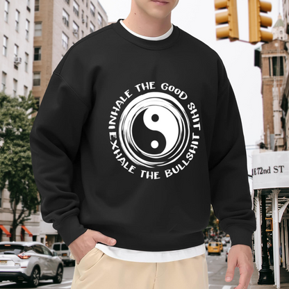 Inhale The Good Exhale The Bad Yin?Yang Slogan Crewneck Sweatshirt