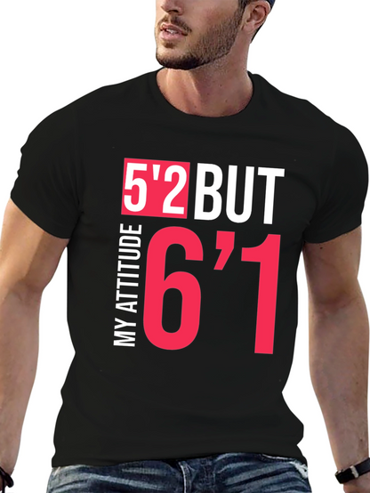 Humorous Height Attitude Graphic Tee