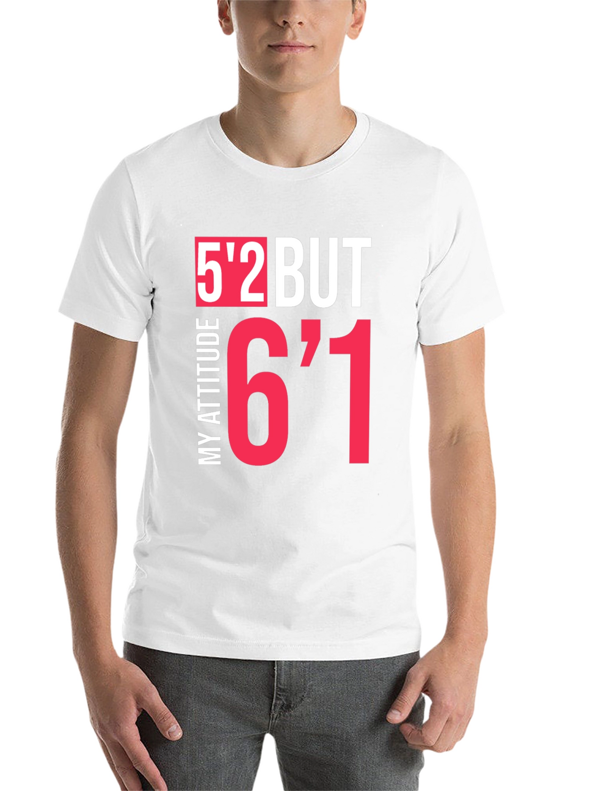 Humorous Height Attitude Graphic Tee