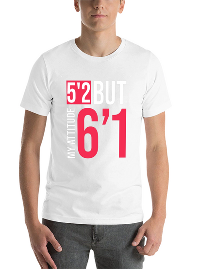 Humorous Height Attitude Graphic Tee