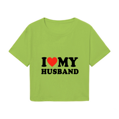 I Love My Husband Cute Lime Green Crop Top