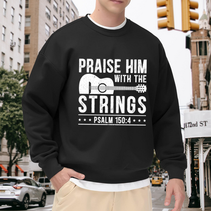 Praise Him With The Strings Psalm 150:4 Guitar Faith Crewneck Sweatshirt